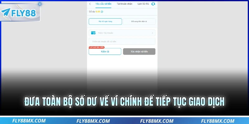 Đưa toàn bộ số dư về ví chính để tiếp tục giao dịch